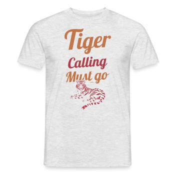 Mein Tiger ruft und ich muss los - Männer T-Shirt - Grau meliert - Vorne - AI Model Male 178 dark (178cm)