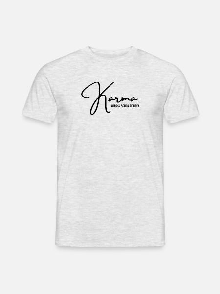 Karma wird's schon richten! - Männer T-Shirt - Grau meliert
