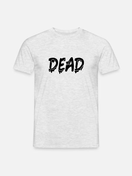 Dead - Männer T-Shirt - Grau meliert