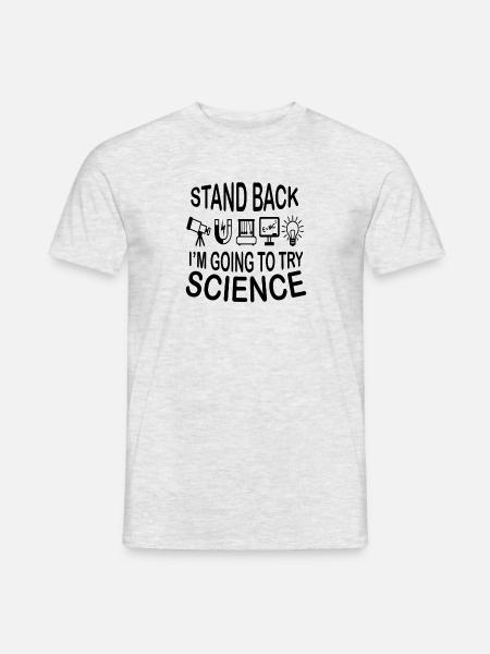 La science a reculé, j'essaie la science - T-shirt homme - gris chiné