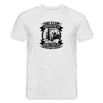 Staplerfahrer Gibt es ein Leben nach dem Tod - Männer T-Shirt - Grau meliert - Vorne - AI Model Male 178 dark (178cm)