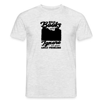 Read books and ignore all your adults - Men's T-Shirt - heather grey - Front - AI Model Male 178 dark (178cm)