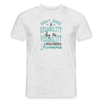 Don't Judge A Disability Dysautonomia Awareness - Men's T-Shirt - heather grey - Front - AI Model Male 178 dark (178cm)