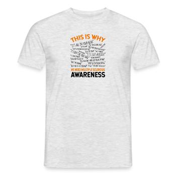 This Is Why We Need Multiple Sclerosis Awareness - Men's T-Shirt - heather grey - Front - AI Model Male 178 dark (178cm)