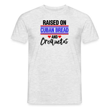Raised On Cuban Bread And Croquetas - Men's T-Shirt - heather grey - Front - AI Model Male 178 dark (178cm)