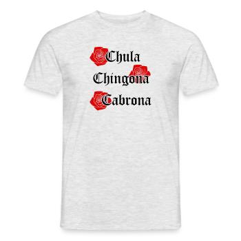 Chula Chingona Cabrona - Men's T-Shirt - heather grey - Front - AI Model Male 178 dark (178cm)