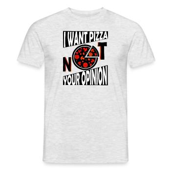 Ich will Pizza, nicht deine Meinung hören - Männer T-Shirt - Grau meliert - Vorne - AI Model Male 178 dark (178cm)