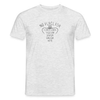 no place for racism hate love everyone equality - Men's T-Shirt - heather grey - Front - AI Model Male 178 dark (178cm)