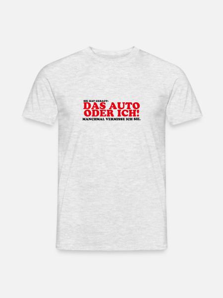 Sie hat gesagt das Auto oder ich Lustig Geschenk - Männer T-Shirt - Grau meliert