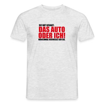 Sie hat gesagt das Auto oder ich Lustig Geschenk - Männer T-Shirt - Grau meliert - Vorne - AI Model Male 178 dark (178cm)