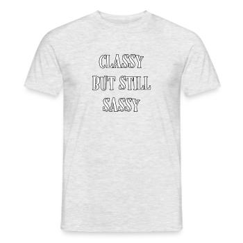 Classy But Still Sassy - Men's T-Shirt - heather grey - Front - AI Model Male 178 dark (178cm)
