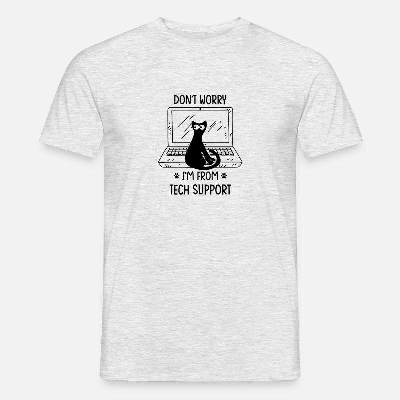 Don’t worry I’m from TECH SUPPORT - T-shirt homme - gris chiné