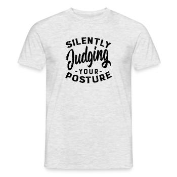 Silently Judging Your Posture - Men's T-Shirt - heather grey - Front - AI Model Male 178 dark (178cm)