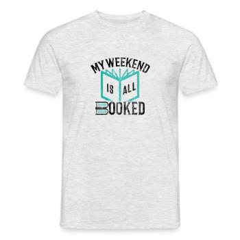 Reading Gift Shirt Funny Weekend Booked - Men's T-Shirt - heather grey - Front - AI Model Male 178 dark (178cm)