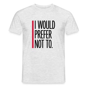 I prefer not to - Men's T-Shirt - heather grey - Front - AI Model Male 178 dark (178cm)