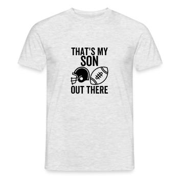 Das ist mein Sohn da draußen - Männer T-Shirt - Grau meliert - Vorne - AI Model Male 178 dark (178cm)
