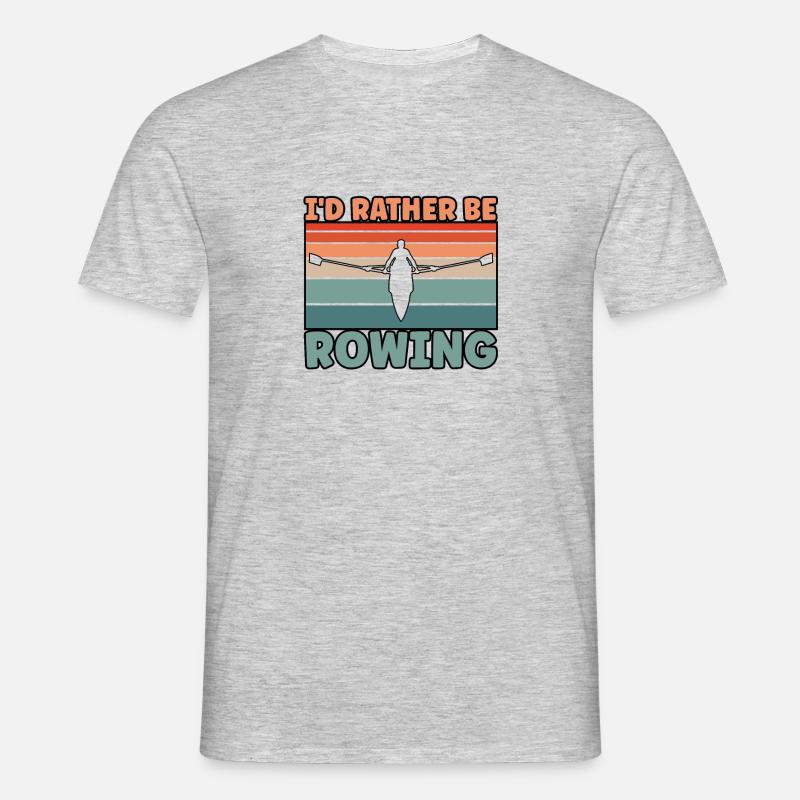 Rather Be Rowing - Männer T-Shirt - Grau meliert