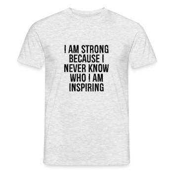 I am strong because I never know who I am inspi - Men's T-Shirt - heather grey - Front - AI Model Male 178 dark (178cm)
