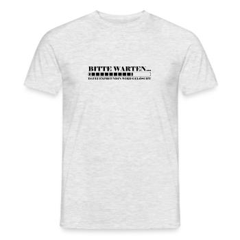 Bitte warten Datei Exfreundin wird gelöscht - Männer T-Shirt - Grau meliert - Vorne - AI Model Male 178 dark (178cm)