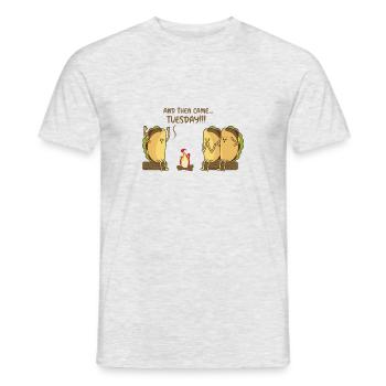 Es ist Taco Dienstag Humor Phrase Witz Meme - Männer T-Shirt - Grau meliert - Vorne - AI Model Male 178 dark (178cm)