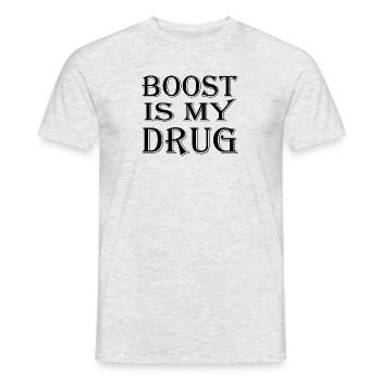 Boost is my Drug Auto Tuning Leidenschaft Geschenk - Männer T-Shirt - Grau meliert - Vorne - AI Model Male 178 dark (178cm)
