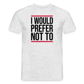 I prefer not to - Men's T-Shirt - heather grey - Front - AI Model Male 178 dark (178cm)