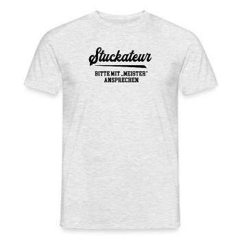 Stuckateur Meister Stuckateurmeister Gipser Putzer - Männer T-Shirt - Grau meliert - Vorne - AI Model Male 178 dark (178cm)