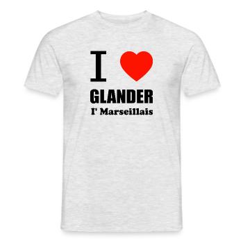 I love glander i'm Marseillais - T-shirt homme - gris chiné - Devant - AI Model Male 178 dark (178cm)