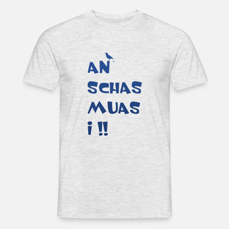 An Schas muas i - Männer T-Shirt - Grau meliert