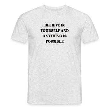 Believe in yourself and anything is possible - Men's T-Shirt - heather grey - Front - AI Model Male 178 dark (178cm)