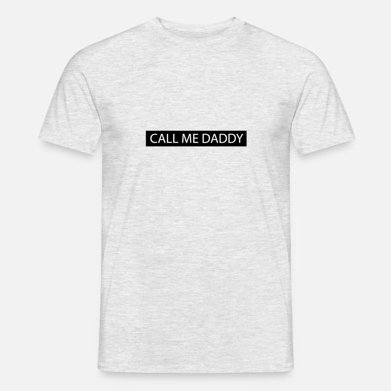 Call me Daddy - Männer T-Shirt - Grau meliert
