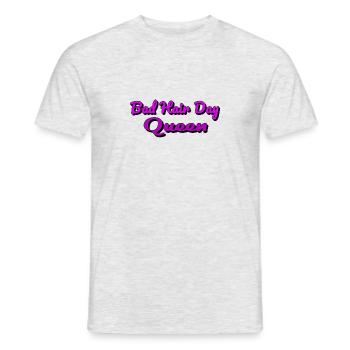 Bad Hair Day Queen - Männer T-Shirt - Grau meliert - Vorne - AI Model Male 178 dark (178cm)