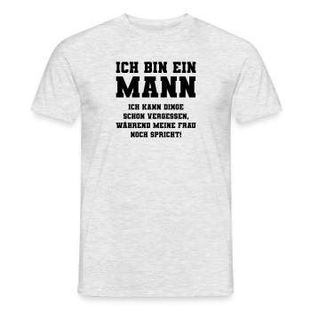 Ich bin ein Mann, ich kann Dinge schon vergessen.. - Männer T-Shirt - Grau meliert - Vorne - AI Model Male 178 dark (178cm)