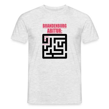 Abitur Abschluss Prüfung Sprüche lustig Brandenbur - Männer T-Shirt - Grau meliert - Vorne - AI Model Male 178 dark (178cm)