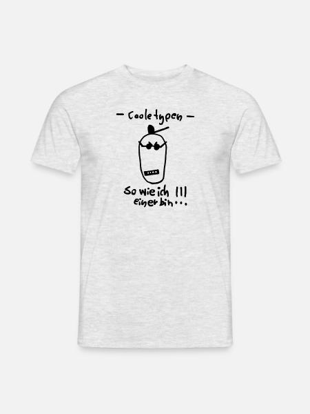 Coole Typen so wie ich einer bin - Männer T-Shirt - Grau meliert
