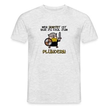 Wer hortet ist nur zu faul zum Plündern - Männer T-Shirt - Grau meliert - Vorne - AI Model Male 178 dark (178cm)