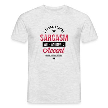 I speak fluent sarcasm - genuine sarcasm clothing - Men's T-Shirt - heather grey - Front - AI Model Male 178 dark (178cm)