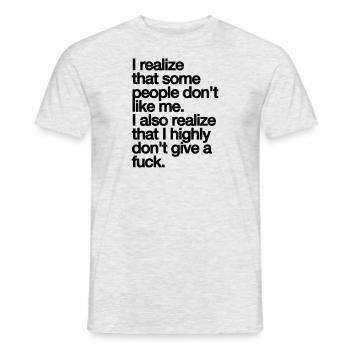 MANCHE MENSCHEN MÖGEN MICH NICHT. SCHEISS DRAUF. - Männer T-Shirt - Grau meliert - Vorne - AI Model Male 178 dark (178cm)
