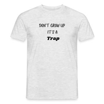Don't grow up it's - Men's T-Shirt - heather grey - Front - AI Model Male 178 dark (178cm)