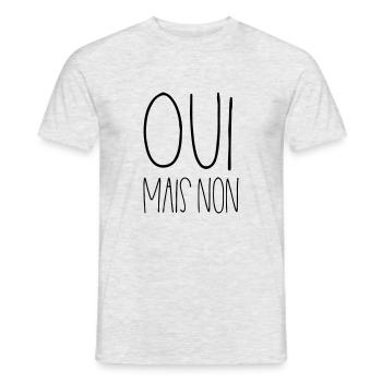 Oui mais non - T-shirt homme - gris chiné - Devant - AI Model Male 178 dark (178cm)