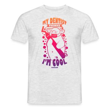 My Dentist Thinks I'm Cool - Men's T-Shirt - heather grey - Front - AI Model Male 178 dark (178cm)