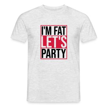 im fat lets party - Männer T-Shirt - Grau meliert - Vorne - AI Model Male 178 dark (178cm)