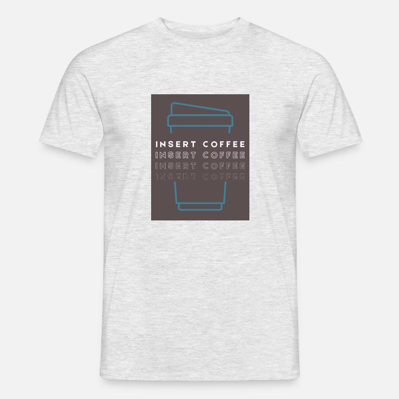 Insert Coffee Cup 2 LTPWBBT - Männer T-Shirt - Grau meliert