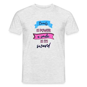 Beauty Is Power A Smile Is Its Sword - Men's T-Shirt - heather grey - Front - AI Model Male 178 dark (178cm)