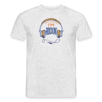 Rock Music Saying Can't Hear You I'm Rockin' - Men's T-Shirt - heather grey - Front - AI Model Male 178 dark (178cm)