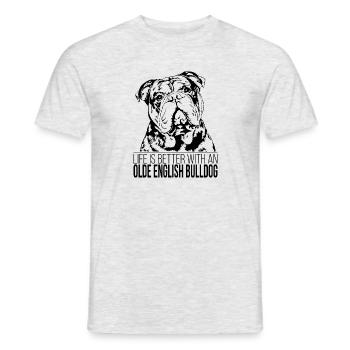 OLDE ENGLISH BULLDOG life is better Hunde Wilsigns - Männer T-Shirt - Grau meliert - Vorne - AI Model Male 178 dark (178cm)