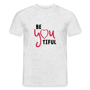 Beyoutiful oder seien Sie tiful. Valentinstag - Männer T-Shirt - Grau meliert - Vorne - AI Model Male 178 dark (178cm)