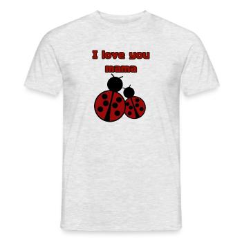 I love you mom - ladybug - Men's T-Shirt - heather grey - Front - AI Model Male 178 dark (178cm)