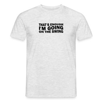 C’est assez, je vais sur la balançoire - T-shirt homme - gris chiné - Devant - AI Model Male 178 dark (178cm)
