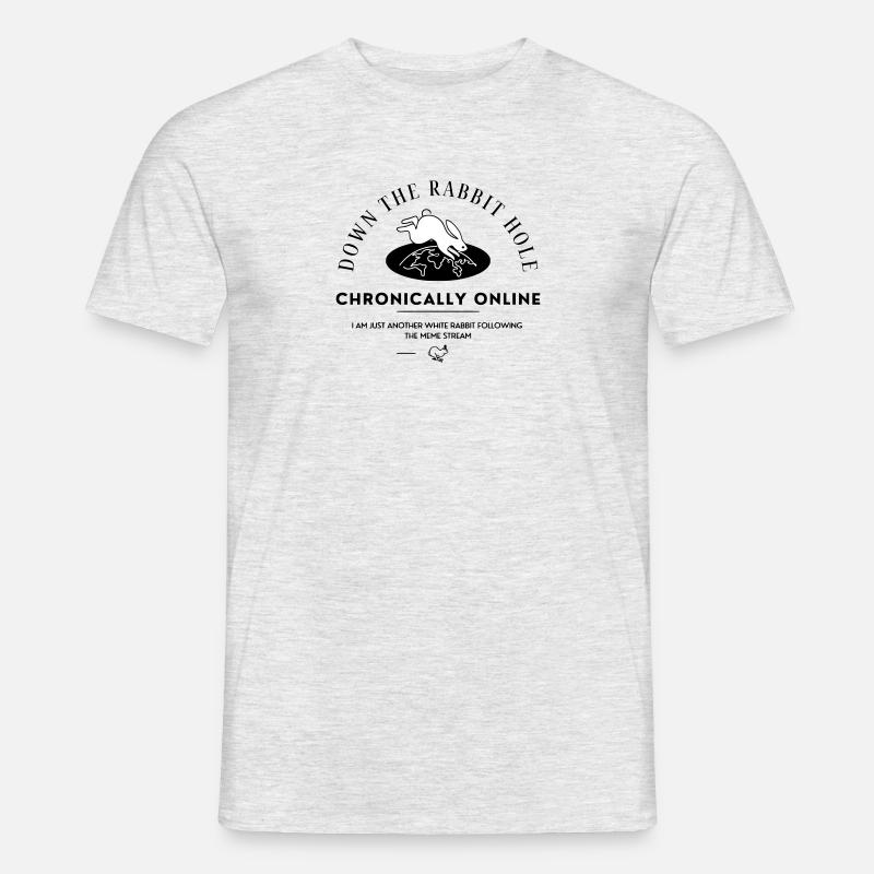 Chronically Online | Down the Internet Rabbit Hole - Men’s T-shirt - heather grey